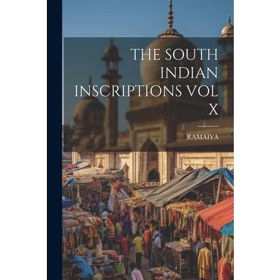 The South Indian Inscriptions Vol X