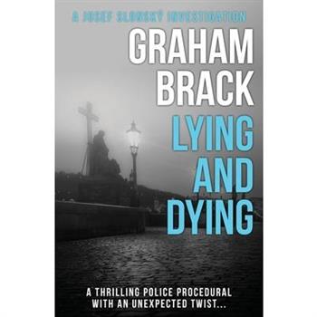 Lying and Dying