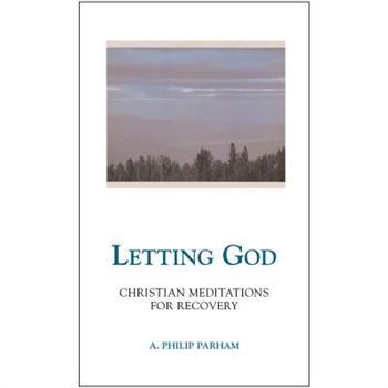 Letting God - Revised Edition