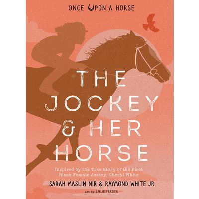The Jockey & Her Horse (Once Upon a Horse #2)