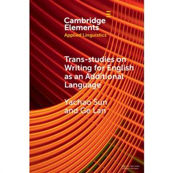Trans-Studies on Writing for English as an Additional Language