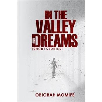 In the Valley of Dreams