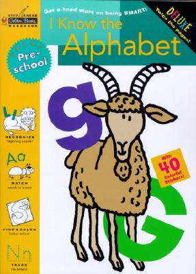 Step Ahead Deluxe Workbook: I Know the Alphabet (Grade Pre.)