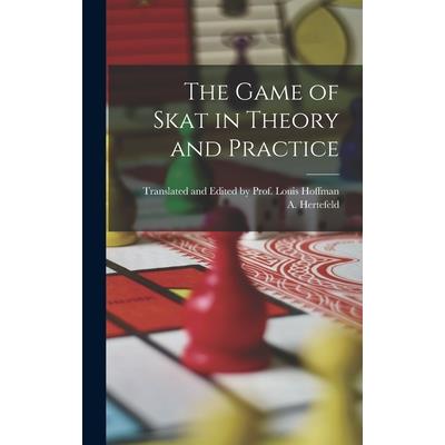 The Game of Skat in Theory and Practice