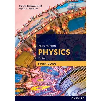 Ib Diploma Programme Physics 2023 Edition Study Guide
