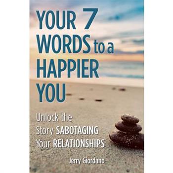 Your 7 Words to a Happier You