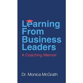 Learning From Business Leaders