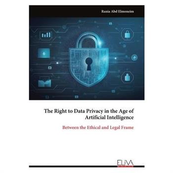 The Right to Data Privacy in the Age of Artificial Intelligence