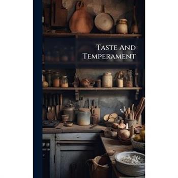 Taste And Temperament