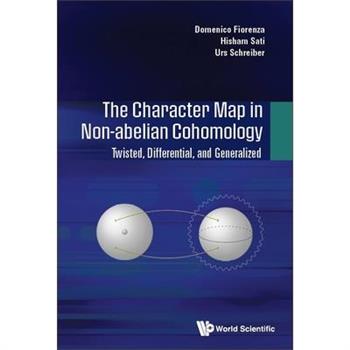 Character Map in Non-Abelian Cohomology, The: Twisted, Differential, and Generalized
