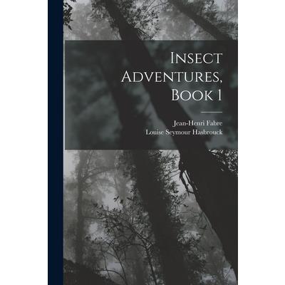 Insect Adventures, Book 1