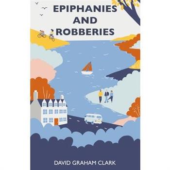 Epiphanies and Robberies