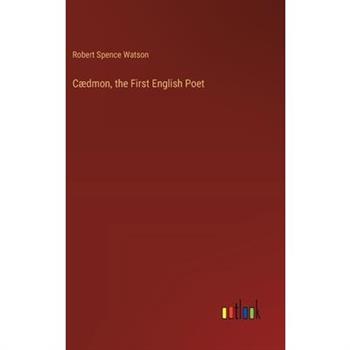 C疆dmon, the First English Poet