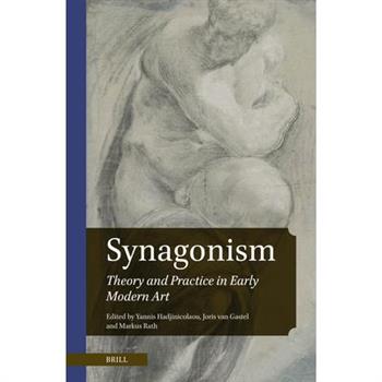 Synagonism: Theory and Practice in Early Modern Art