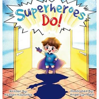 Superheroes Do!