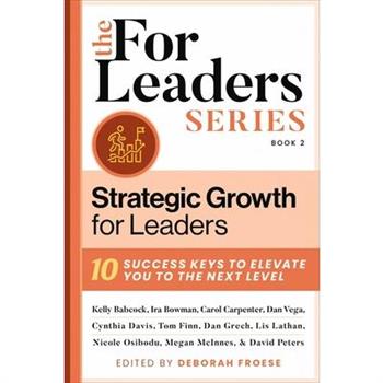 Strategic Growth for Leaders