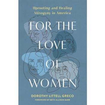 For the Love of Women