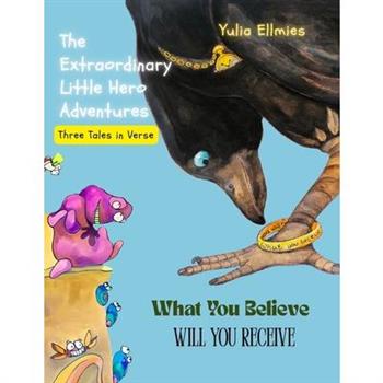 What You Believe - Will You Receive