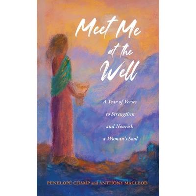Meet Me at the Well