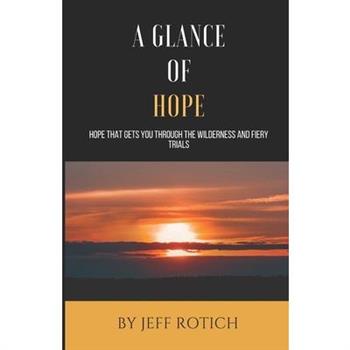A Glance of Hope
