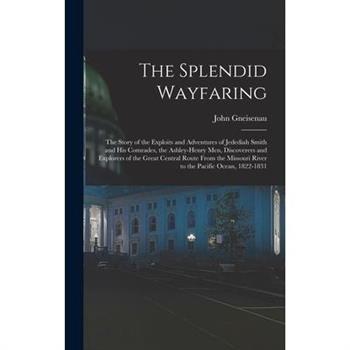 The Splendid Wayfaring