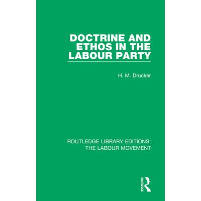 Doctrine and Ethos in the Labour Party
