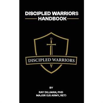 Discipled Warriors Handbook