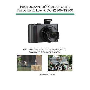 Photographer's Guide to the Panasonic Lumix DC-ZS200/TZ200