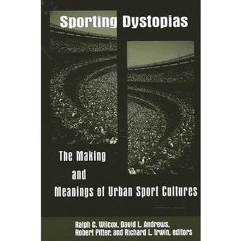 Sporting Dystopias