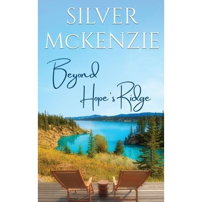 Beyond Hope’s Ridge