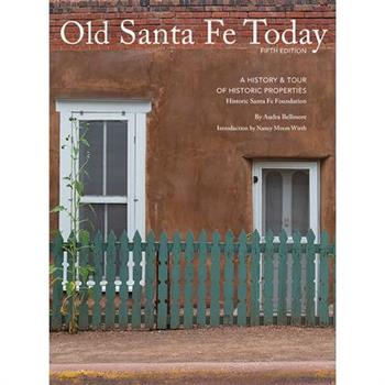 Old Santa Fe Today