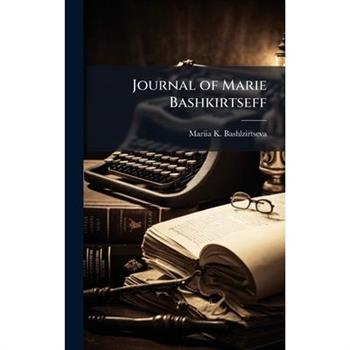 Journal of Marie Bashkirtseff