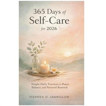 365 Days of Self-Care for 2026