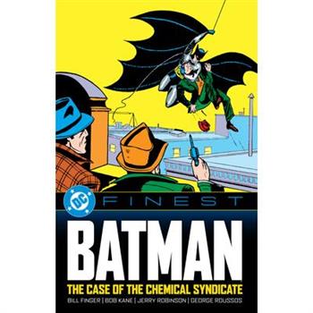 DC Finest: Batman: The Case of the Chemical Syndicate
