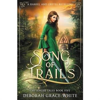 Song of Trails