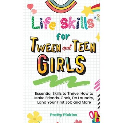 Life Skills for Tween and Teen Girls