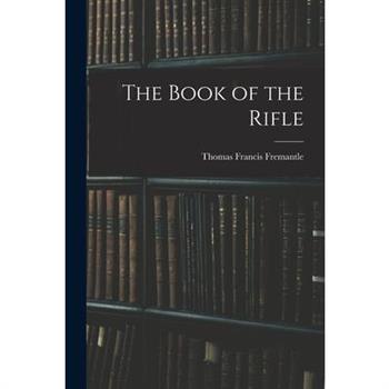 The Book of the Rifle