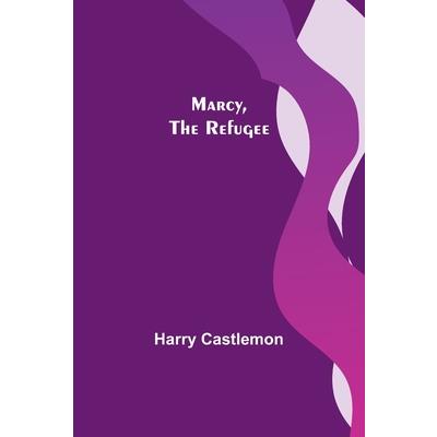 Marcy, the Refugee