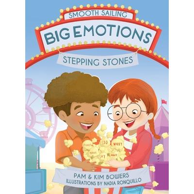 Big Emotions, Stepping Stones