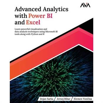 Advanced Analytics with Power BI and Excel