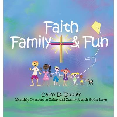 Faith, Family, & Fun