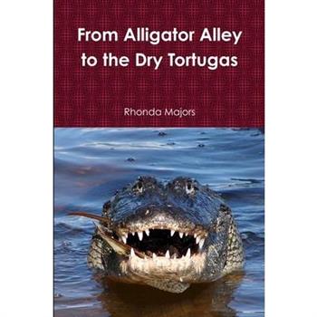 From Alligator Alley to the Dry Tortugas