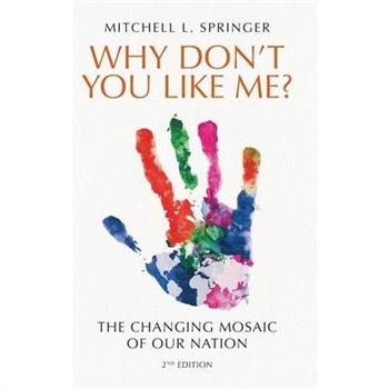 Why Don't You Like Me?