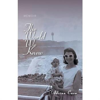 The World We Knew