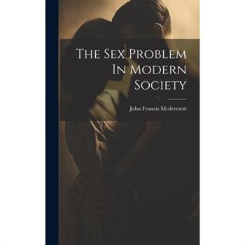 The Sex Problem In Modern Society