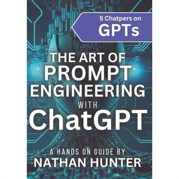 The Art of Prompt Engineering with chatGPT