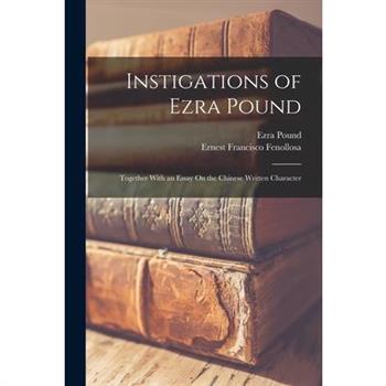 Instigations of Ezra Pound