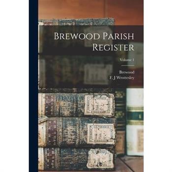 Brewood Parish Register; Volume 1