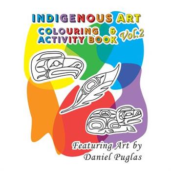 Indigenous Art Colouring & Activity Book Vol. 2