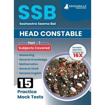SSB Head Constable Book 2023 (English Edition) - 15 Full Length Mock Tests with Free Access to Online Tests SSB Head Constable Book 2023 (English Edition) - 15 Full Length Mock Tests with Free Access to Online Tests